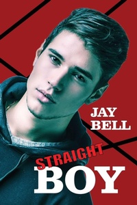 Enlarge image Cover: Straight Boy - Jay Bell Books