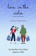 Cover: Love in the Aisles - Tenacious Books