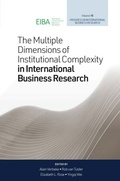 Cover: The Multiple Dimensions of Institutional Complexity in International Business Research - Emerald Publishing Limited
