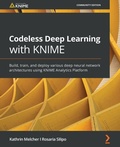Cover: Codeless Deep Learning with KNIME - Packt Publishing