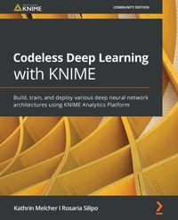 Enlarge image Cover: Codeless Deep Learning with KNIME - Packt Publishing
