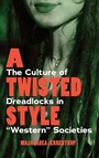 Cover: A Twisted Style - Berghahn Books