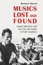 Cover: Musics Lost and Found - Boydell Press