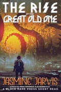 Cover: The rise of the Great Old One - Black Hare Press