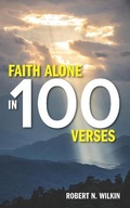 Cover: Faith Alone in One Hundred Verses - Grace Evangelical Society