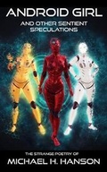 Cover: Android Girl: And Other Sentient Speculations - Three Ravens Publishing