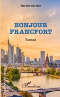 Cover: Bonjour Francfort - Rue des &eacute;coles