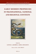 Cover: Early Modern Prophecies in Transnational, National and Regional Contexts (3 vols.) - Brill