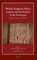 Cover: Middle Kingdom Palace Culture and Its Echoes in the Provinces - Brill