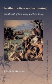 Abbildung von: "Neither Letters nor Swimming": The Rebirth of Swimming and Free-diving - Brill