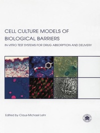 Enlarge image Cover: Cell Culture Models of Biological Barriers - CRC Press