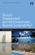 Cover: Tourism Development and the Environment: Beyond Sustainability? - Routledge