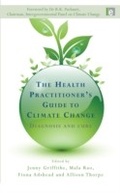 Cover: The Health Practitioner's Guide to Climate Change - Routledge