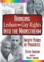 Cover: Bringing Lesbian and Gay Rights Into the Mainstream - Routledge
