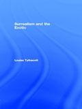 Cover: Surrealism and the Exotic - Routledge