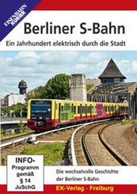 Abbildung von: Berliner S-Bahn - EK-Verlag ein Imprint von EK-Medien GmbH