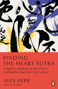 Abbildung von: Finding the Heart Sutra - Penguin Books Ltd