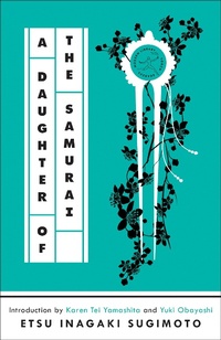 Enlarge image Cover: A Daughter of the Samurai - Modern Library