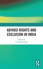 Cover: Adivasi Rights and Exclusion in India - Routledge India