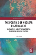 Cover: The Politics of Nuclear Disarmament - Routledge