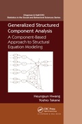 Cover: Generalized Structured Component Analysis - Chapman & Hall/CRC