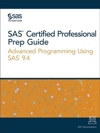 Abbildung von: SAS Certified Professional Prep Guide - SAS Institute