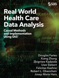 Enlarge image Cover: Real World Health Care Data Analysis - SAS Institute