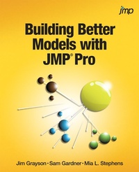 Enlarge image Cover: Building Better Models with JMP Pro - SAS Institute