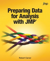 Enlarge image Cover: Preparing Data for Analysis with JMP - SAS Institute