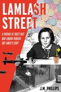 Cover: Lamlash Street: A Portrait of 1960's Post-War London Through One Family's Story - Red Damask Publishing
