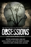 Cover: Obsessions: An Anthology of Original Fiction - Stark Publishing