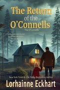 Cover: The Return of the O'Connells - Lorhainne Eckhart, INC.