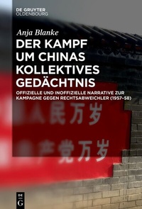 Abbildung von: Der Kampf um Chinas kollektives Gedächtnis - De Gruyter