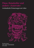 Cover: P&auml;sse, Reisekoffer und andere &raquo;Asservate&laquo; - Praesens Verlag