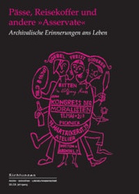 Abbildung von: Pässe, Reisekoffer und andere »Asservate« - Praesens Verlag