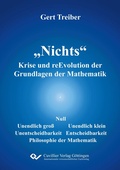 Cover: "Nichts" Krise und reEvolution der Grundlagen der Mathematik - Cuvillier Verlag