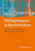 Cover: W&auml;lzlagerdiagnose an Maschinens&auml;tzen - Springer Vieweg
