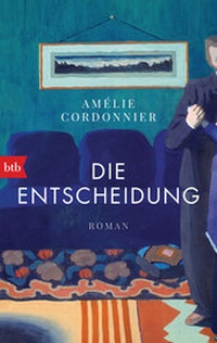 Abbildung von: Die Entscheidung - btb