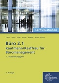 Cover: B&uuml;ro 2.1 - Lernsituationen - 1. Ausbildungsjahr - Europa-Lehrmittel