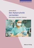 Cover: Den Kaiserschnitt vermeiden - Mabuse