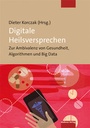 Cover: Digitale Heilsversprechen - Mabuse
