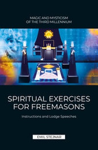 Enlarge image Cover: SPIRITUAL EXERCISES FOR FREEMASONS - Stejnar Verlag