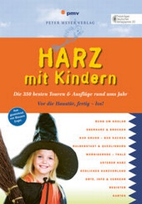 Abbildung von: Harz mit Kindern - pmv Peter Meyer Verlag