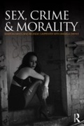 Cover: Sex, Crime and Morality - Willan Publishing