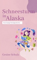 Cover: Schneesturm in Alaska - XinXii
