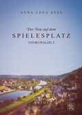 Cover: Der Tote auf dem Spielesplatz - XOXO-Verlag