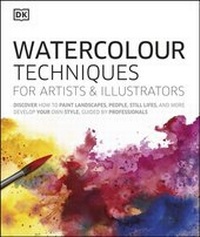 Abbildung von: Watercolour Techniques for Artists and Illustrators - DK