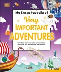 Cover: My Encyclopedia of Very Important Adventures - DK Children