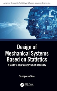 Enlarge image Cover: Design of Mechanical Systems Based on Statistics - CRC Press
