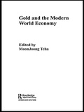 Bild: Gold and the Modern World Economy - Routledge